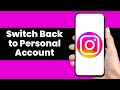 How to Switch Back to Personal Account on Instagram in 2026