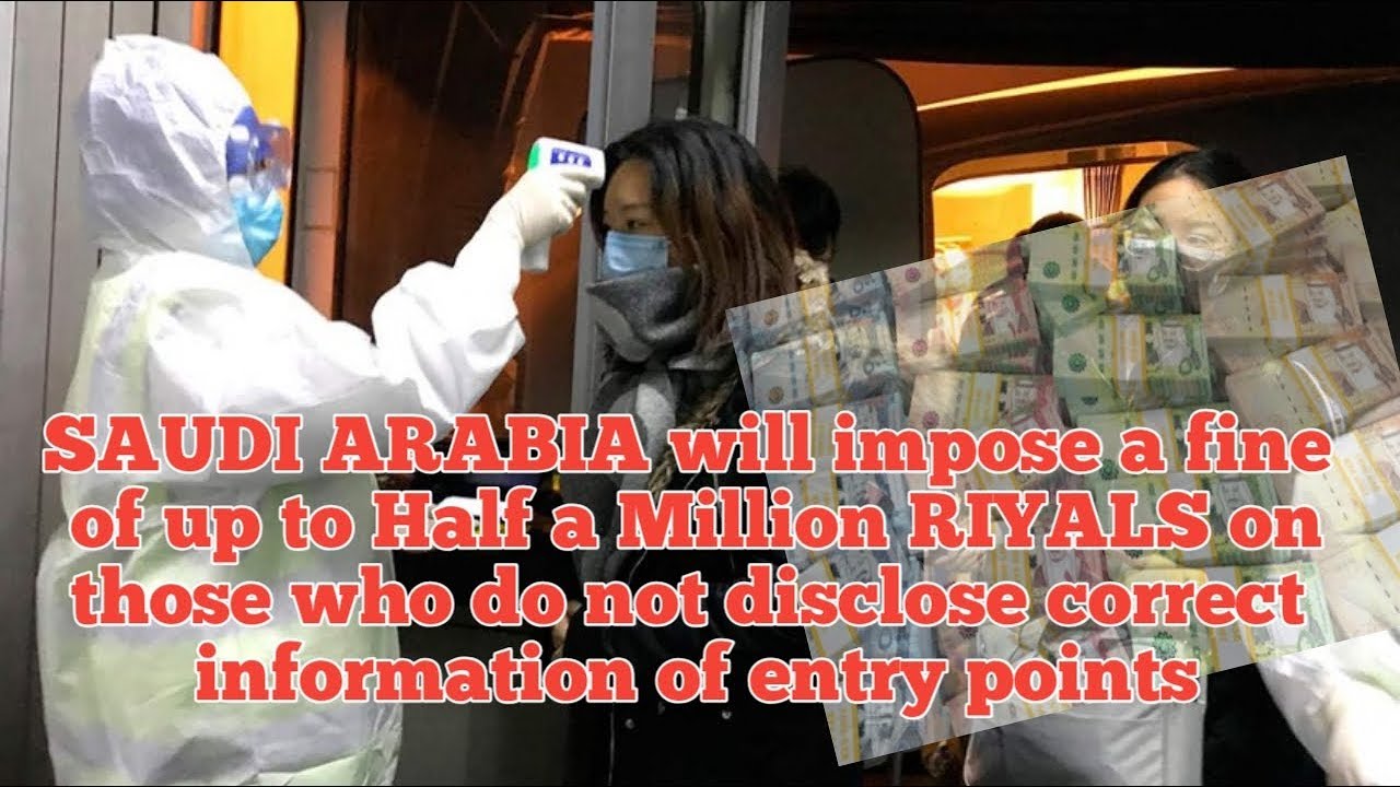 Saudi Arabia will impose a fine up to 500,000 riyals on those who will ...