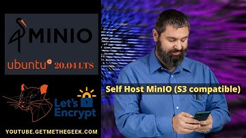 Setup MinIO on Ubuntu 20.04 LTS with Lets Encrypt // Host your own S3 compatible object storage