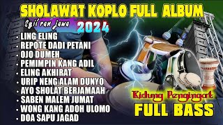 Download Lagu SHOLAWAT KOPLO FULL ALBUM SPESIAL BULAN RAJAB TERBARU 2024 ( FULL BASS ) gagah oapank MP3
