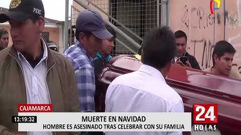 Cajamarca: hombre es asesinado tras celebrar Navidad con su familia