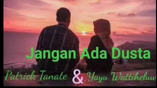 Broery Marantika II Jangan Ada Dusta Diantara Kita - Cover II Patrick Tanate & Yayu Wattiheluw