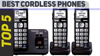 5 Best Cordless Phones of 2023?