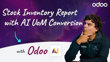 Stock Inventory Report with Automatic UoM Conversion | Odoo AI