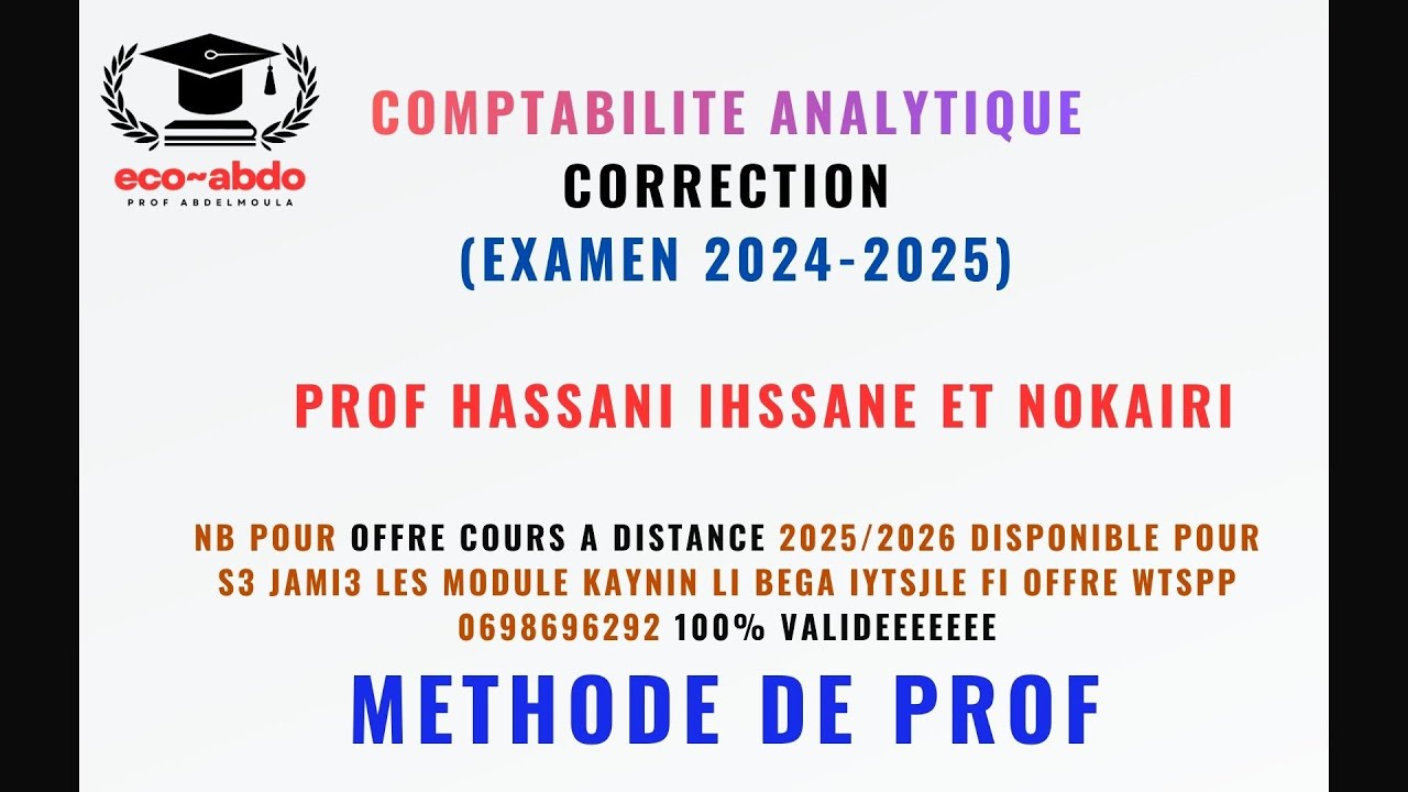 EXAM QCU COMPTABILITE ANALYTIQUE S3 PROF HASSANI IHSSANE ET NOKAIRI⭐ 2025 CORRIGE ECO-ABDO