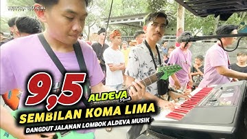 ALDEVA MUSIK|9,5|SEMBILAN KOMA LIMA VOC DIAN SADEWO.