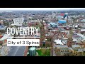 Coventry, the City of 3 Spires from the Air | 4K Drone | England, UK