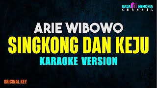 Singkong Dan Keju - Arie Wibowo Ft Bill & Brod (Karaoke Version)