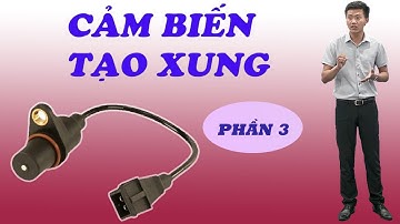 Cảm biến tạo xung (Phần 3) - Học điện ô tô online
