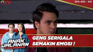 Geng Serigala  Semakin Emosi ! - Anak Jalanan A New Beginning