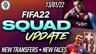 FIFA 22 SQUAD UPDATE (13/01/22) - NEW FACES & TRANSFERS
