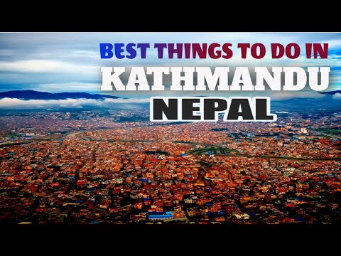 Video: 10 Perkara Terbaik untuk Dilakukan di Kathmandu