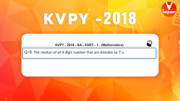 KVPY 2018 SA Mathematics  Part I  Q 6 Ans B Statistics Median Amit Sir