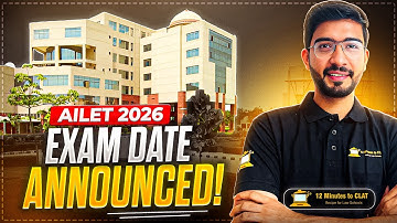 AILET 2026 Exam Date Released I CLAT 2026 Date Predicted I Keshav Malpani