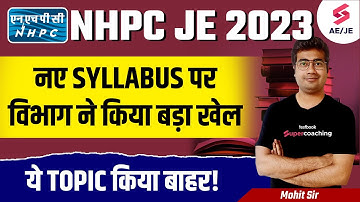 NHPC Syllabus 2023 | नए Syllabus पर विभाग ने किया बड़ा खेल😩 NHPC JE Syllabus 2023