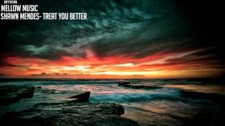 Download Lagu Shawn Mendes - Treat You Better HD (Official Audio) MP3