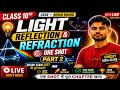 🔴 LIVE: Light Chapter Complete in One Shot | Class 10 Board Exam 2027
