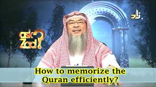 How to memorize the Quran in an efficient way? - Assim al hakeem