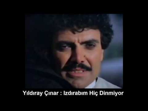 YILDIRAY ÇINAR : IZDIRABIM HİÇ DİNMİYOR