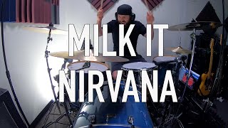 MILK IT | NIRVANA | DRUM COVER