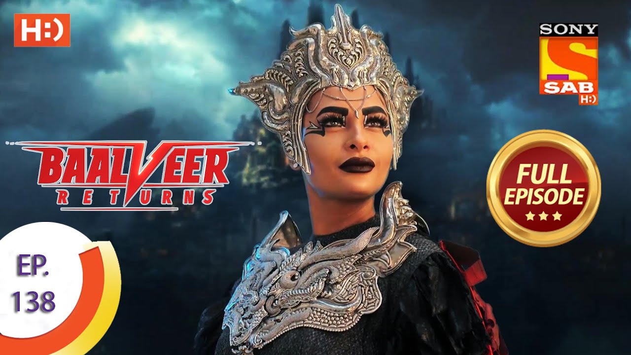 Baalveer Returns   Ep 138   Full Episode   19th March 2020