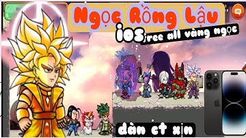 Ngọc Rồng Lậu Mới || Sever Mới Mở Cực Ngon Miễn Phí Vàng Ngọc Game Thời Trang Có Cả IOS