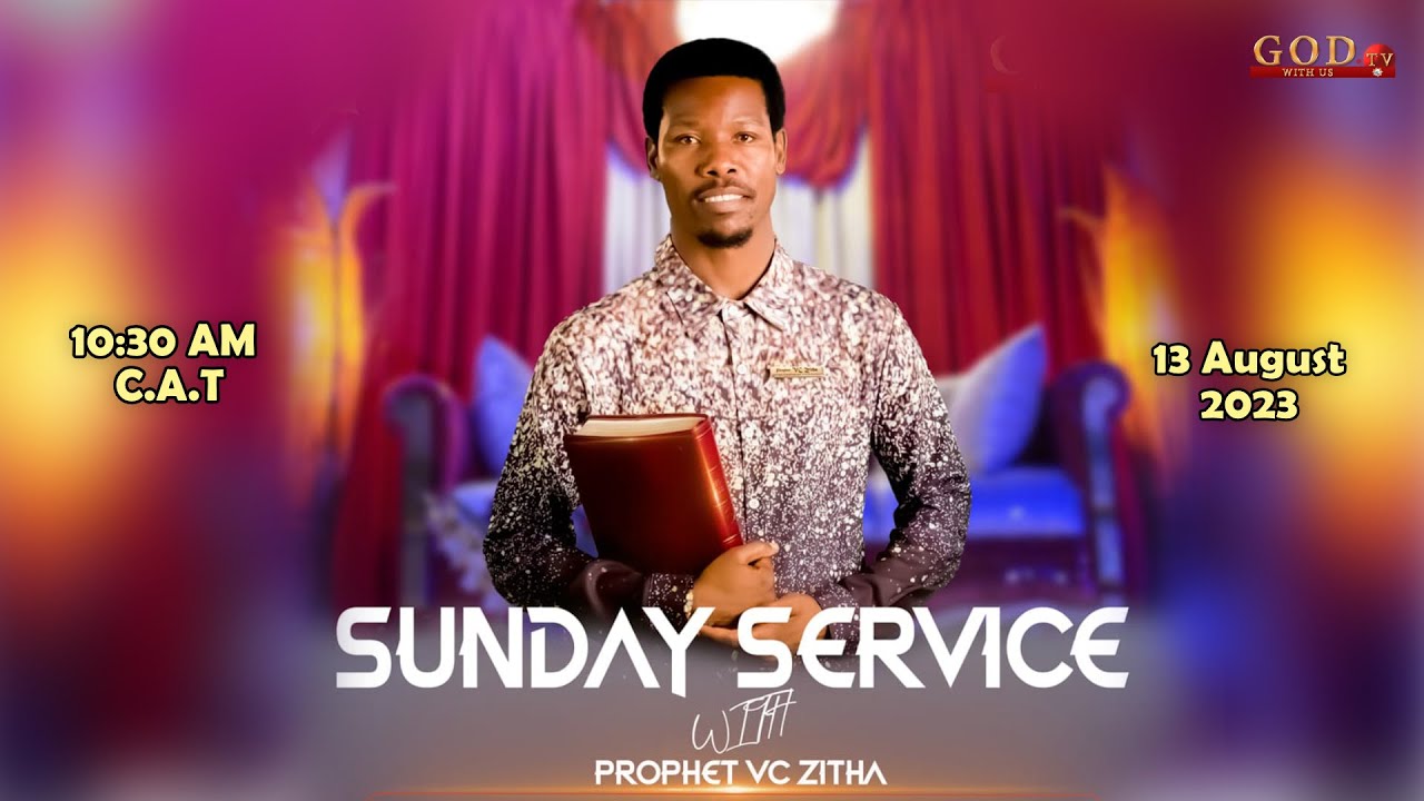 SUNDAY LIVE SERVICE WITH PROPHET V.C ZITHA 13th AUGUST 2023 YouTube