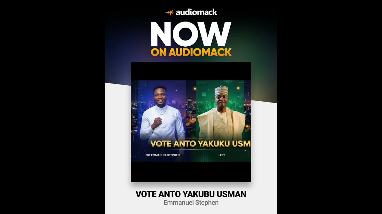 VOTE ANTO YAKUBU USMAN(ninzo)BY PST EMMANUEL STEPHEN 