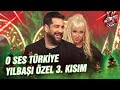 O Ses Türkiye Yılbaşı Özel 3. Kısım | O Ses Türkiye Yılbaşı image