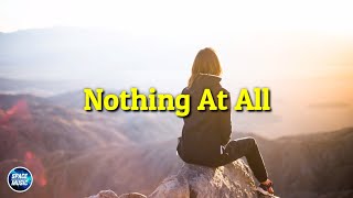 MagSonics - Nothing At All (Lyrics)