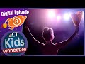 Life On Stage! - Kids Connection Online Kids Show! | Digital Exclusive 8