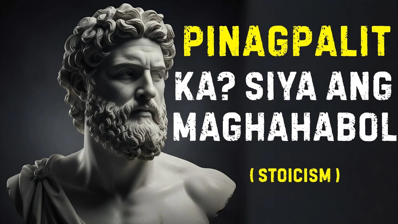 Pinagpalit Ka Niya? Gawin Mo Ito at Siya ang Maghahabol. | Stoicism