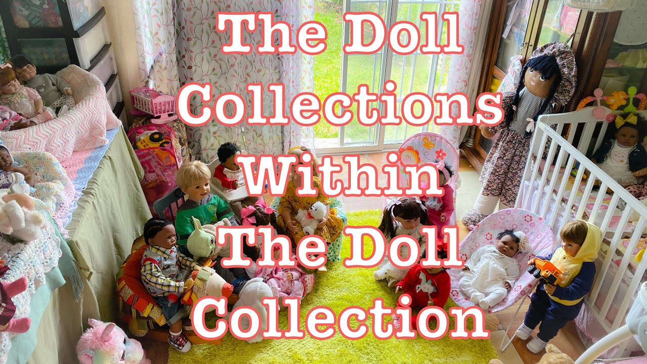 Sharing my Entire Doll Collection💕Reborns/Vintage/Silicone/Ashton Drake/Paradise Galleries & More💕