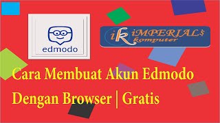 Cara membuat akun edmodo dengan browser gratis