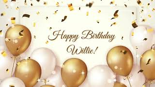 Happy Birthday Willie | Happy Birthday To You Song