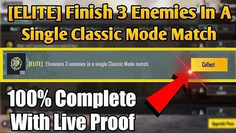 [ELITE] Finish 3 Enemies In A Single Match In Classic Mode