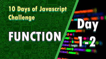 10 Days of Javascript - Function (Day 1)