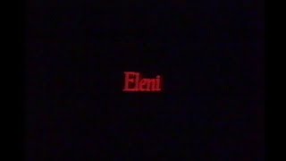 Eleni (1985) Trailer
