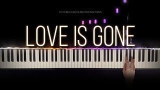 SLANDER - Love Is Gone ft. Dylan Matthew | Piano Cover with Strings (with Lyrics \u0026 Sheet Music)