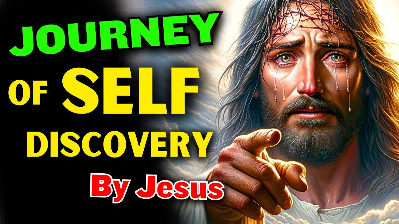 JOURNEY TO SELF-DISCOVERY | God Says | God Message Today | Gods Message ...