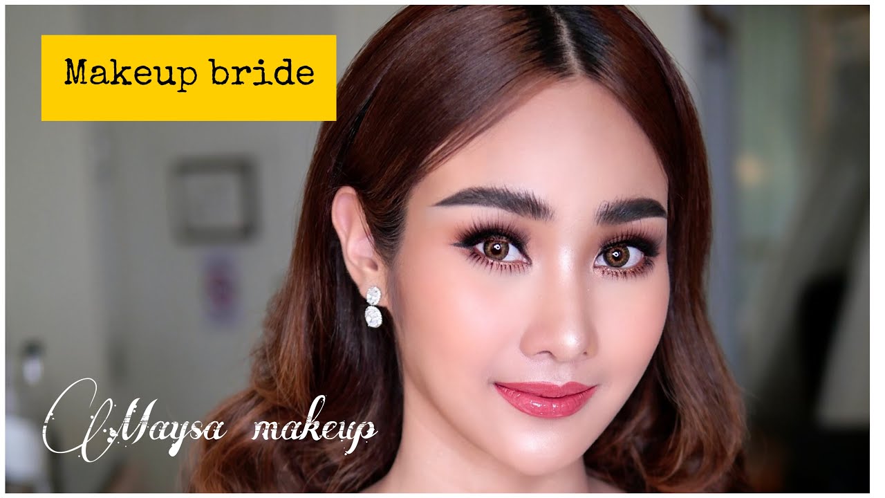 เทคนิคการแต่งหน้าเจ้าสาวสไตล์เมษา makeup for bride