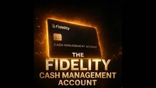 The Ultimate Bank Alternative: Fidelity Cash Management Exposed.