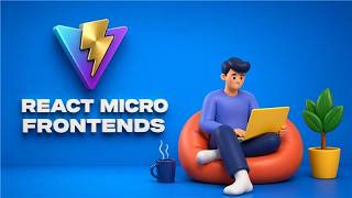 React Micro Frontends | Vite Module Federation