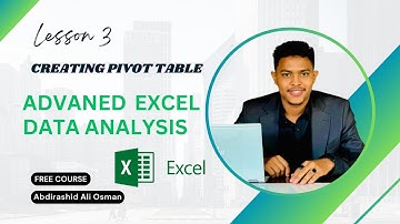 Advanced Excel Data Analysis Lesson 3 Creating Pivot Table (Af-Somali)
