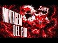 MONTAGEM DEL RIO SUPER SLOWED REVERB 