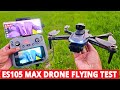ES105 GPS Drone Flying Test | Long Range 5KM | Best Cheap Drone 2026