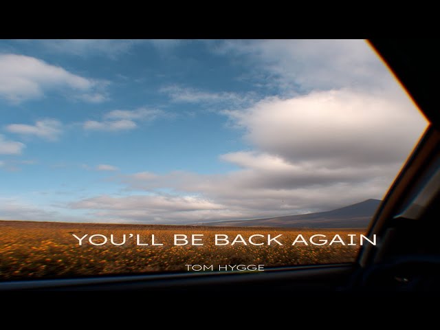 You'll Be Back Again FULL Lyrics Video