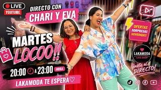 🔴 MARTES NOCHE DE LIQUIDACIONES 💥 Chari y Eva EN DIRECTO | Ofertas Exclusivas en LAKAMODA