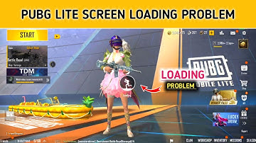 Pubg Lite Loading Screen Problem | Loading Screen Problem In Pubg Lite | Loading Problem Solve
