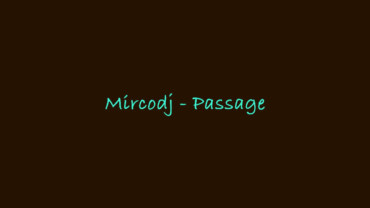 Mircodj - Passage